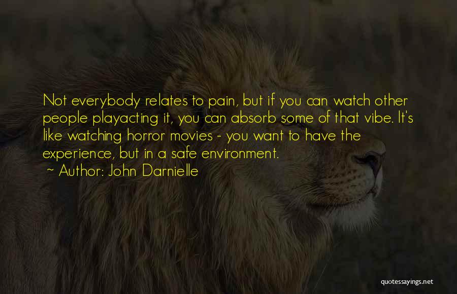 Horror Movies Quotes By John Darnielle