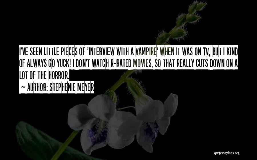 Horror Movies Quotes By Stephenie Meyer