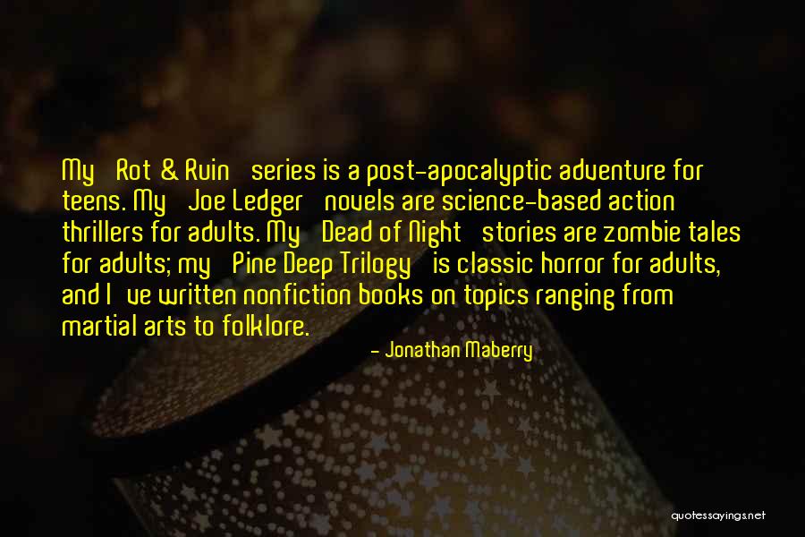 Horror Novels Quotes By Jonathan Maberry