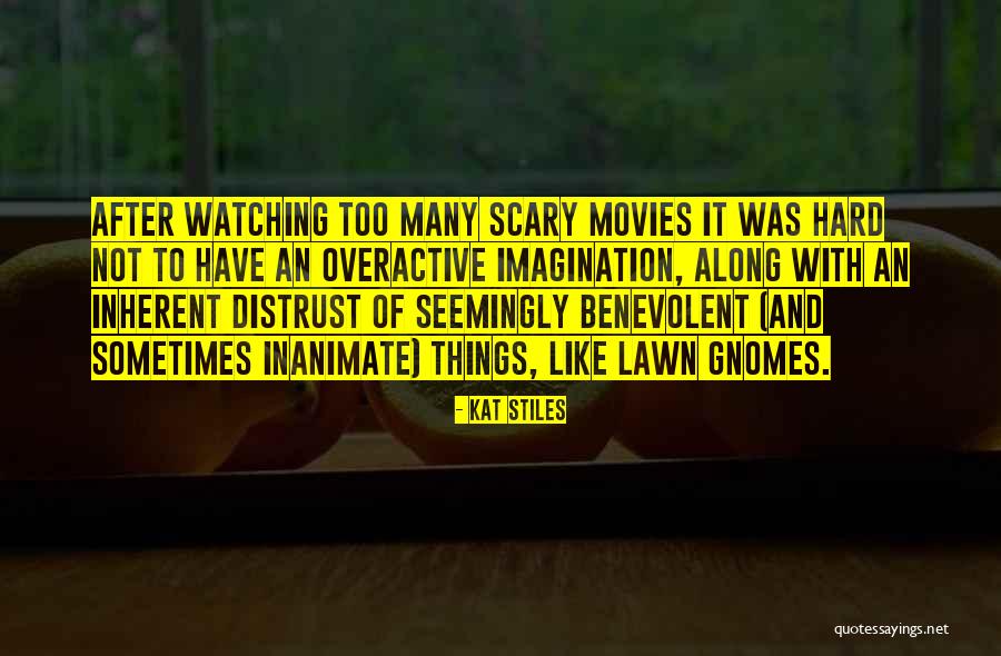 Horror Romance Quotes By Kat Stiles Horror Romance Quotes By Kat Stiles