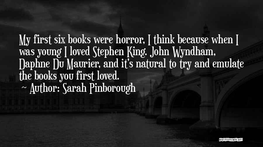 Horror Stephen King Quotes By Sarah Pinborough