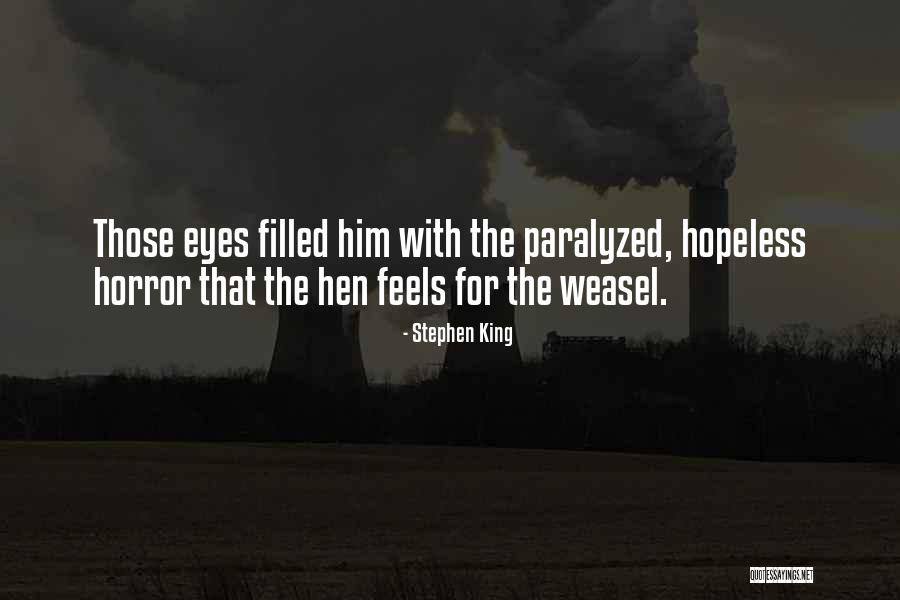 Horror Stephen King Quotes By Stephen King Horror Stephen King Quotes By Stephen King