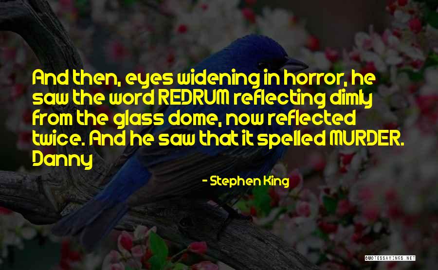 Horror Stephen King Quotes By Stephen King Horror Stephen King Quotes By Stephen King