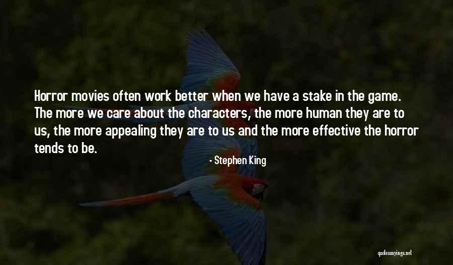 Horror Stephen King Quotes By Stephen King Horror Stephen King Quotes By Stephen King