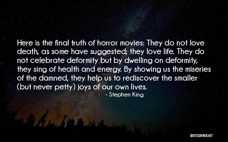 Horror Stephen King Quotes By Stephen King Horror Stephen King Quotes By Stephen King