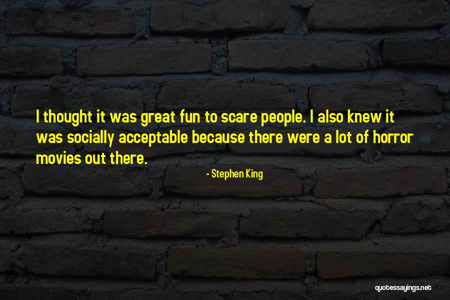 Horror Stephen King Quotes By Stephen King Horror Stephen King Quotes By Stephen King