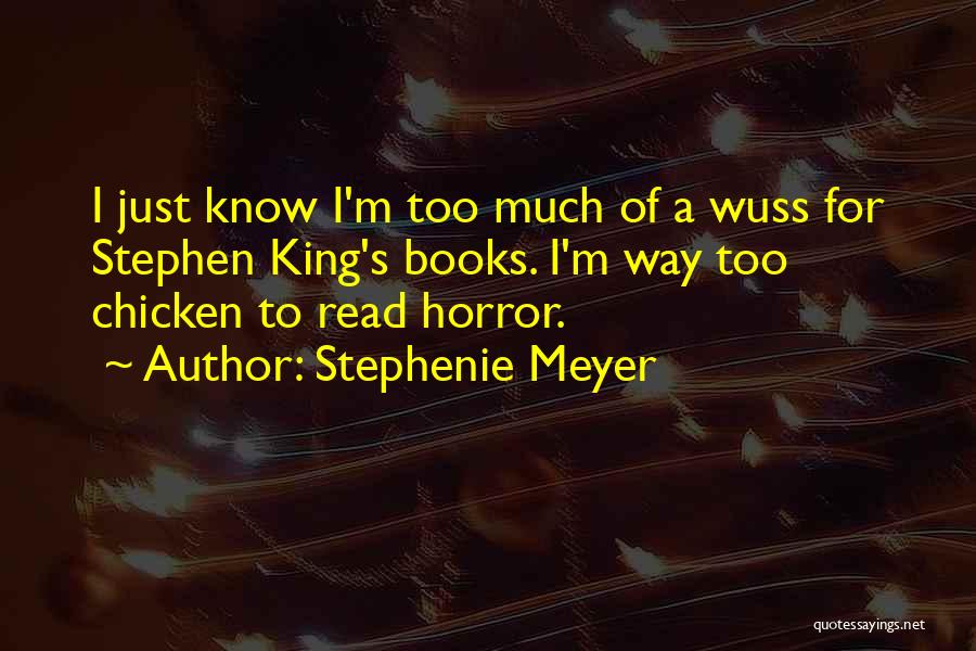 Horror Stephen King Quotes By Stephenie Meyer