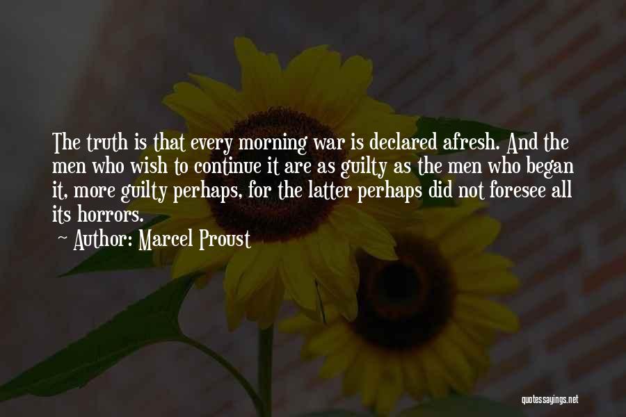Horrors Quotes By Marcel Proust