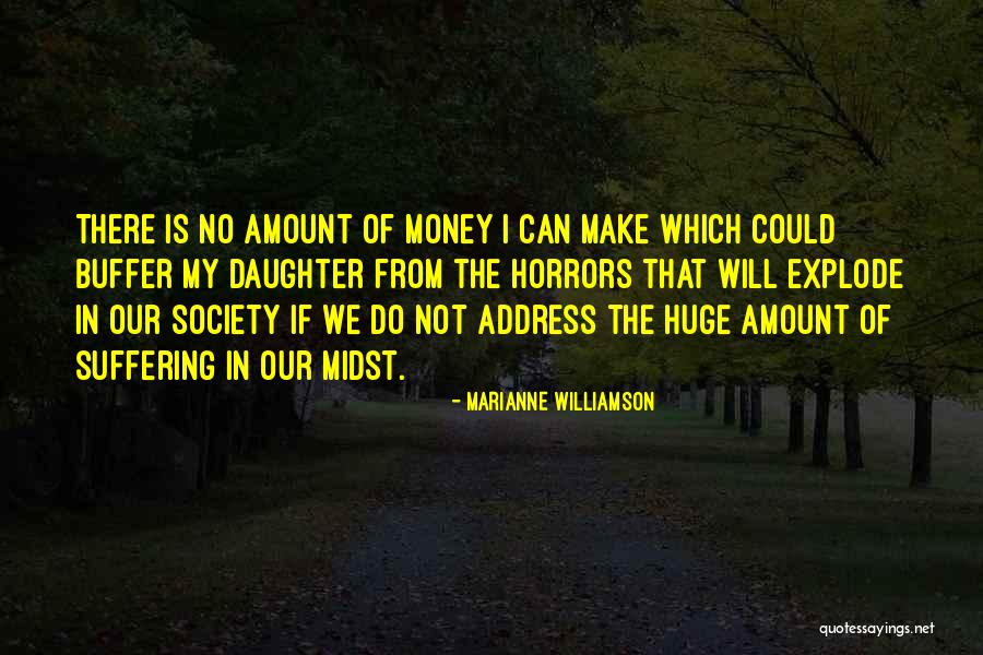 Horrors Quotes By Marianne Williamson