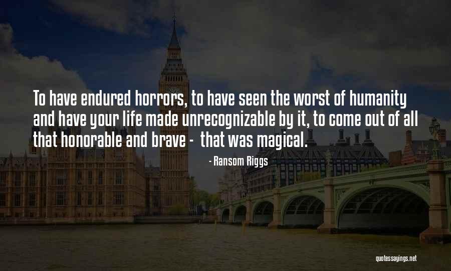 Horrors Quotes By Ransom Riggs