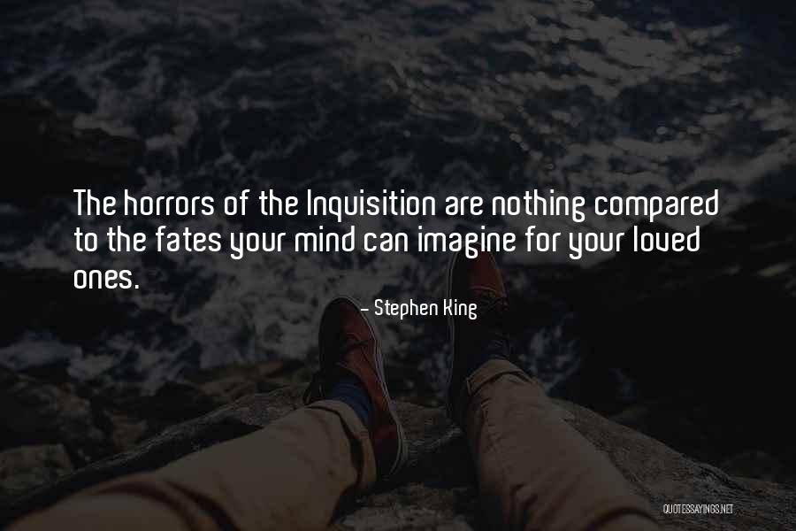 Horrors Quotes By Stephen King