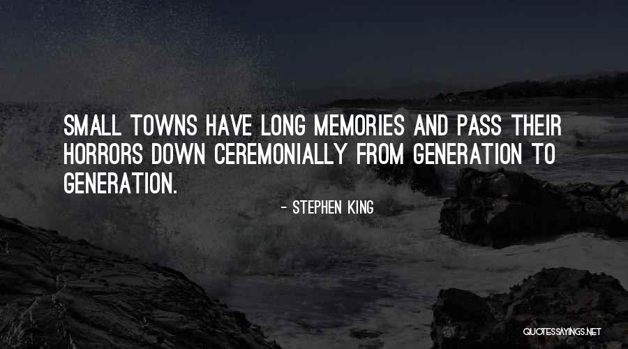 Horrors Quotes By Stephen King