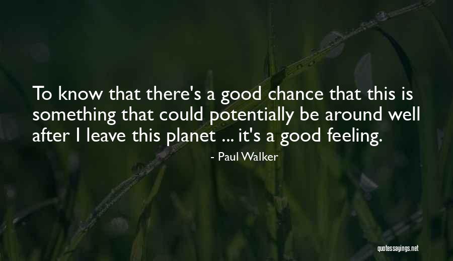Horrosc Quotes By Paul Walker Horrosc Quotes By Paul Walker