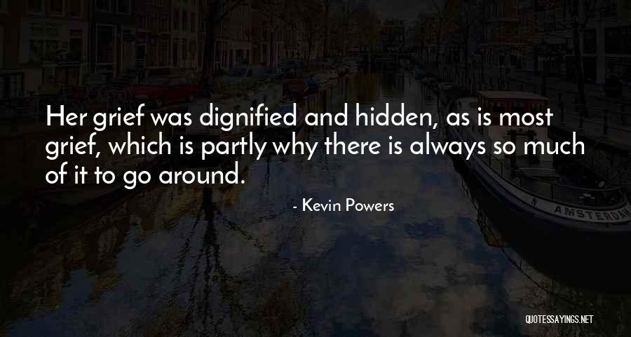 Horrour Quotes By Kevin Powers Horrour Quotes By Kevin Powers