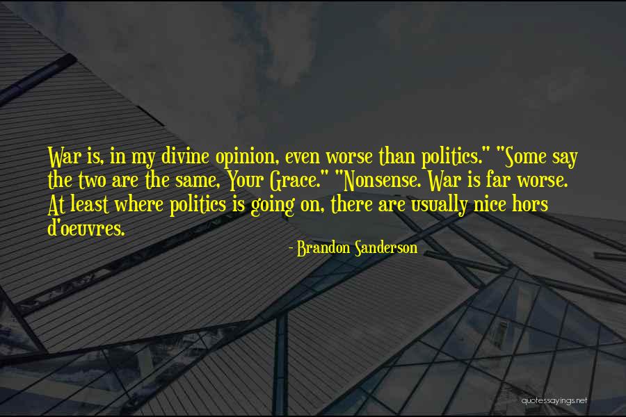 Hors D'oeuvres Quotes By Brandon Sanderson Hors D'oeuvres Quotes By Brandon Sanderson