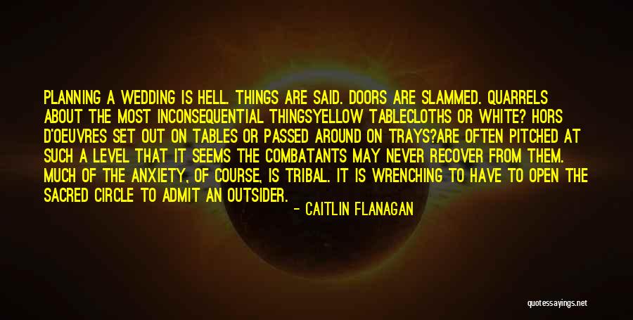 Hors D'oeuvres Quotes By Caitlin Flanagan Hors D'oeuvres Quotes By Caitlin Flanagan