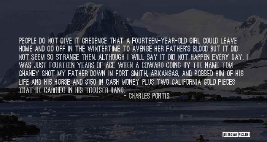 Horse And His Girl Quotes By Charles Portis