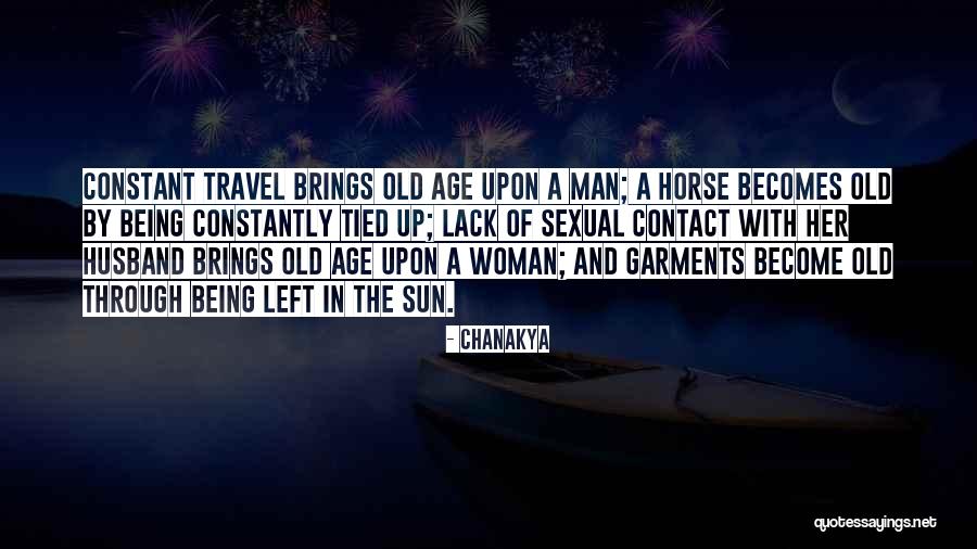 Horse And Woman Quotes By Chanakya Horse And Woman Quotes By Chanakya