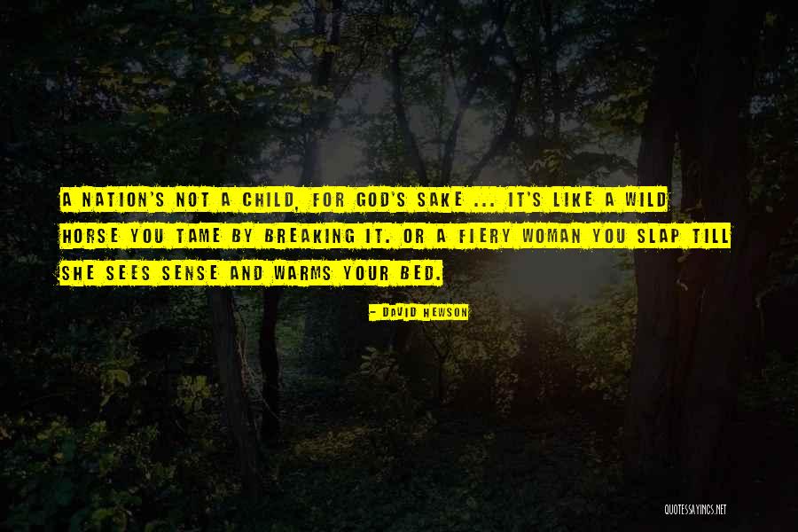 Horse And Woman Quotes By David Hewson Horse And Woman Quotes By David Hewson