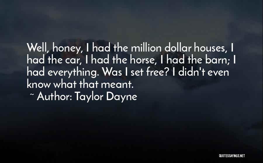 Horse Barn Quotes By Taylor Dayne