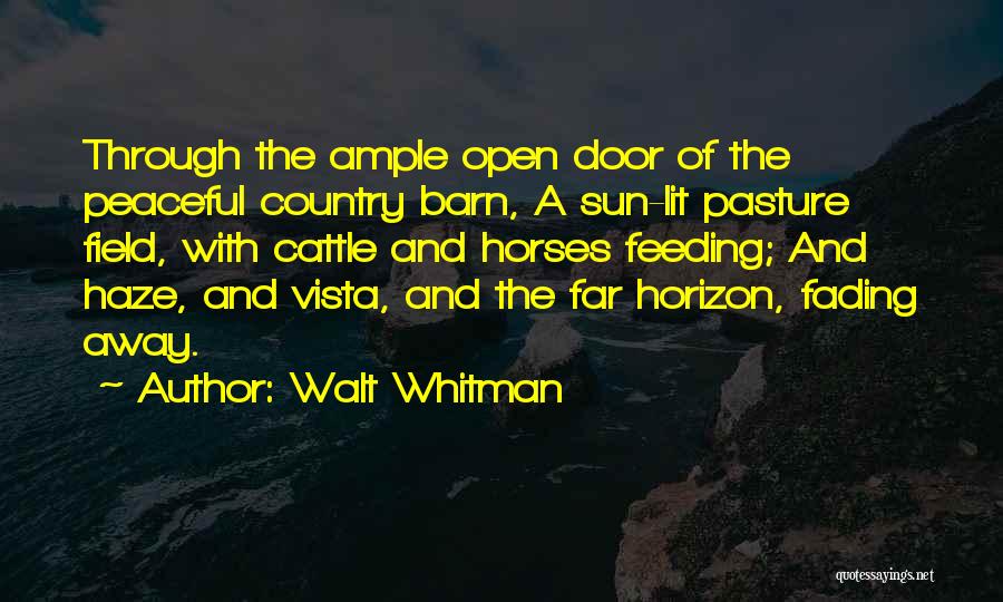 Horse Barn Quotes By Walt Whitman