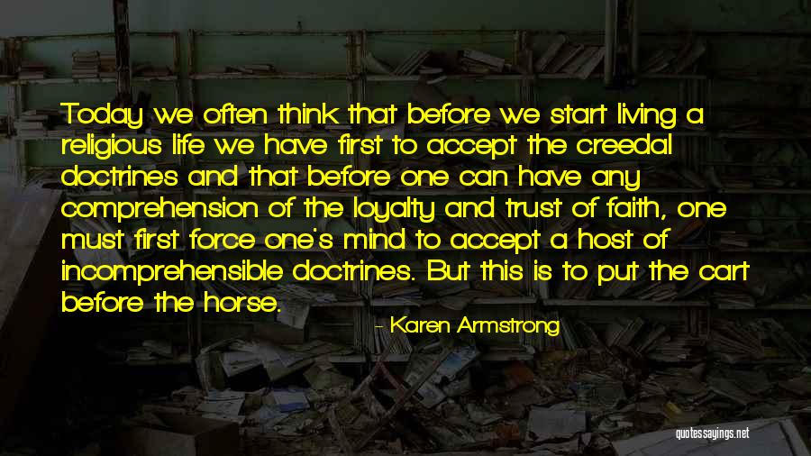 Horse Before The Cart Quotes By Karen Armstrong Horse Before The Cart Quotes By Karen Armstrong