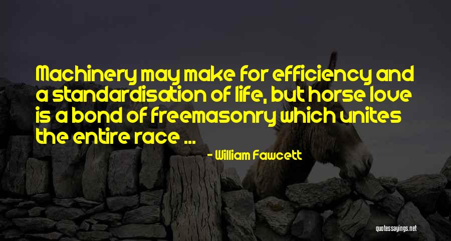 Horse Bond Quotes By William Fawcett Horse Bond Quotes By William Fawcett