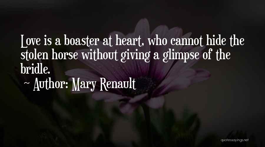 Horse Bridle Quotes By Mary Renault