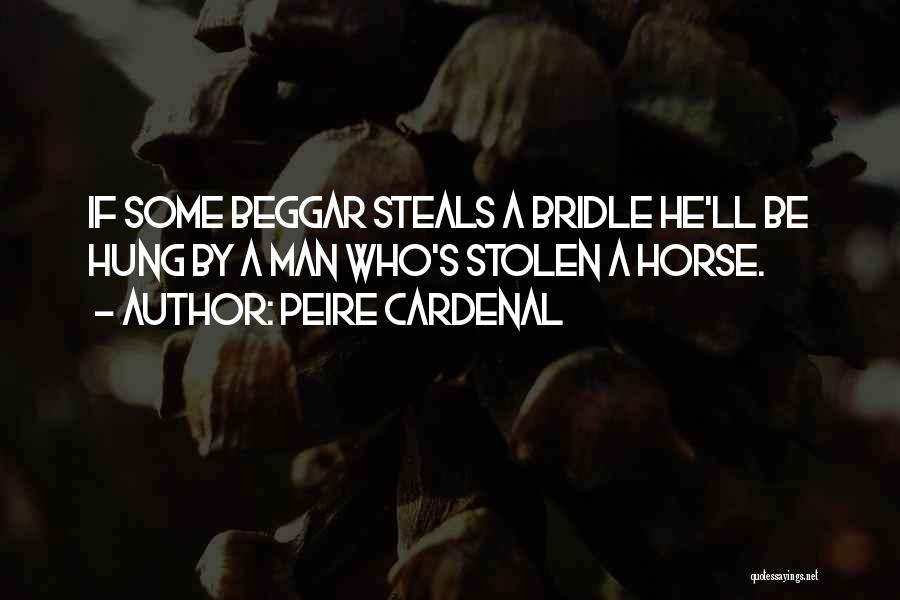 Horse Bridle Quotes By Peire Cardenal