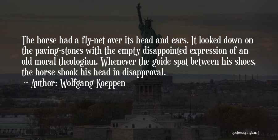 Horse Fly Quotes By Wolfgang Koeppen