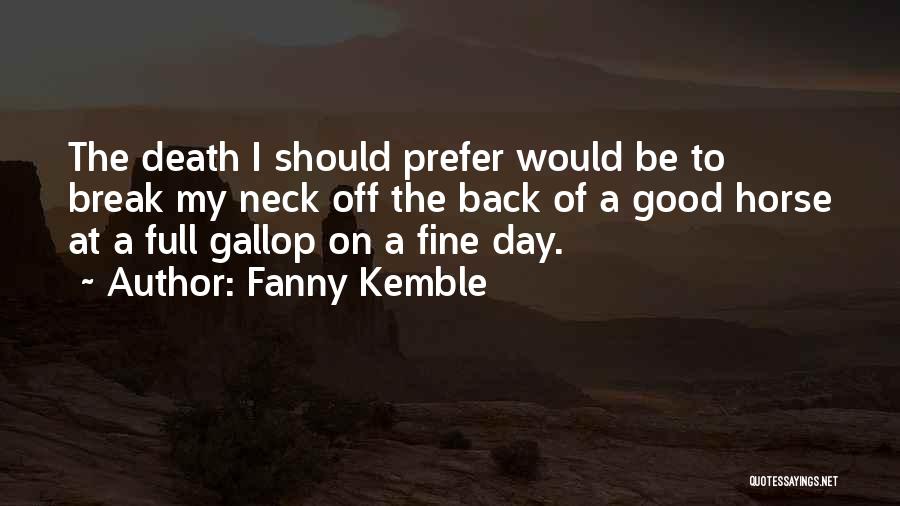 Horse Gallop Quotes By Fanny Kemble