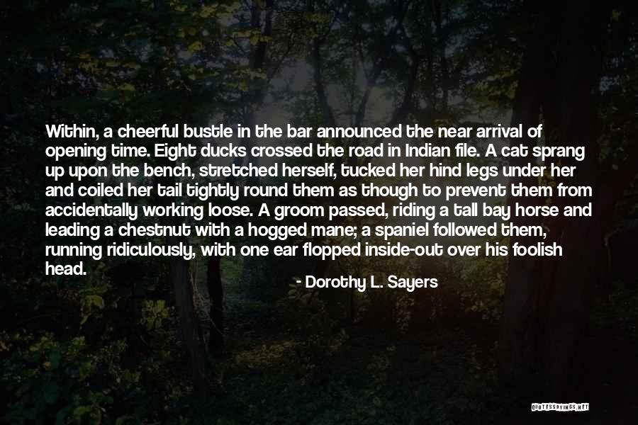 Horse Groom Quotes By Dorothy L. Sayers Horse Groom Quotes By Dorothy L. Sayers