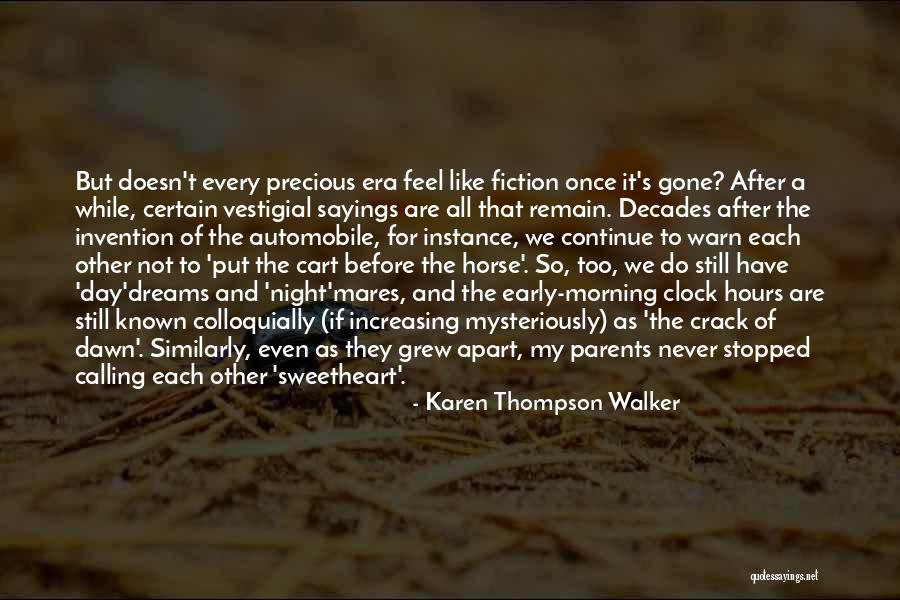 Horse Inspirational Quotes By Karen Thompson Walker Horse Inspirational Quotes By Karen Thompson Walker