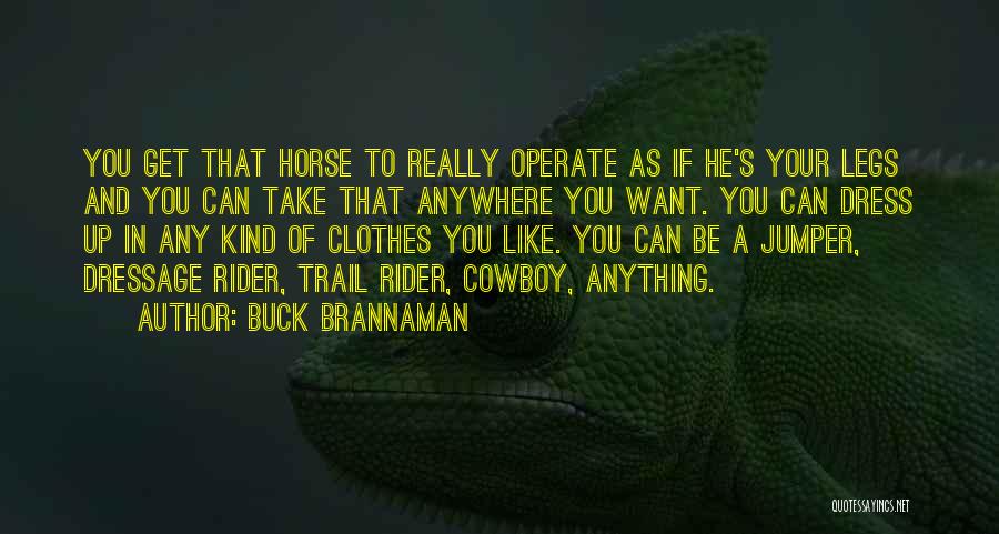 Horse Jumper Quotes By Buck Brannaman