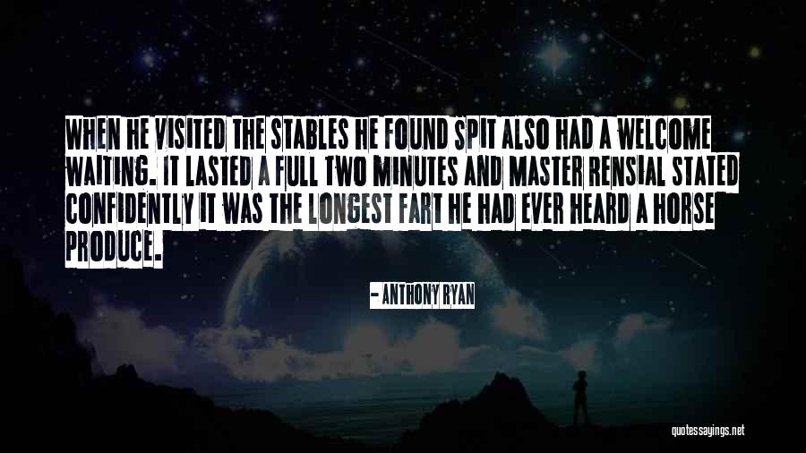 Horse Master Quotes By Anthony Ryan Horse Master Quotes By Anthony Ryan