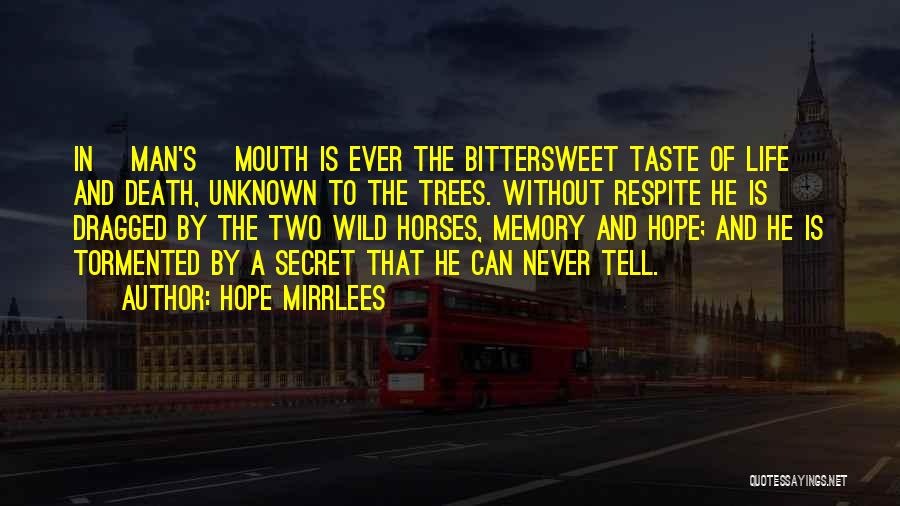 Horse Mouth Quotes By Hope Mirrlees