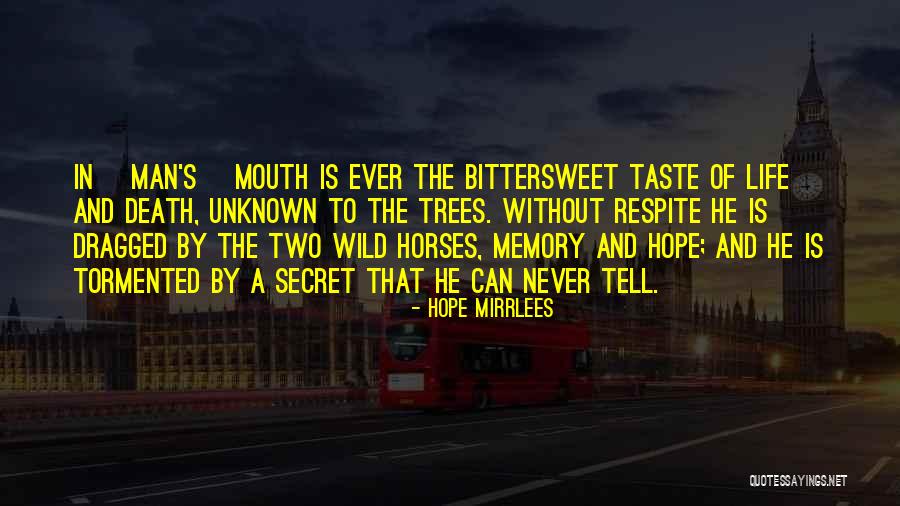 Horse Mouth Quotes By Hope Mirrlees