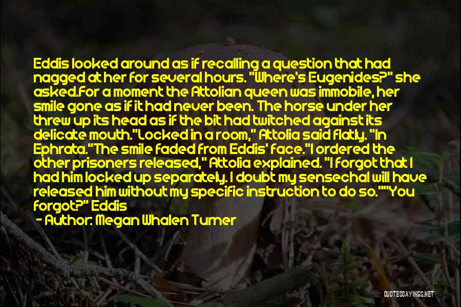 Horse Mouth Quotes By Megan Whalen Turner