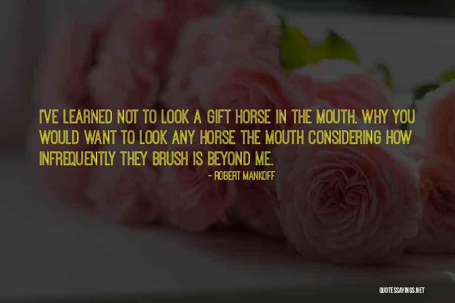 Horse Mouth Quotes By Robert Mankoff