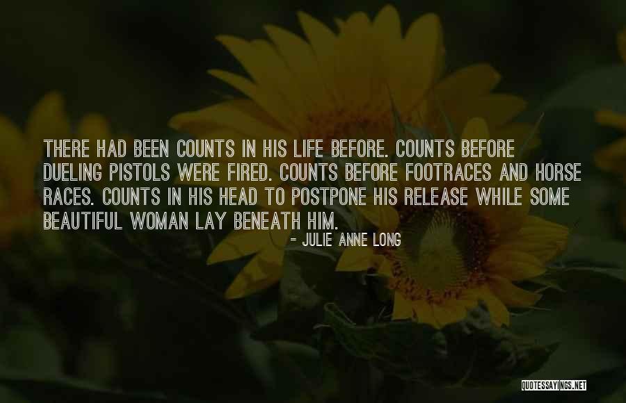 Horse Races Quotes By Julie Anne Long Horse Races Quotes By Julie Anne Long