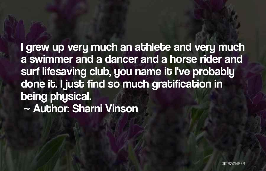 Horse Rider Quotes By Sharni Vinson