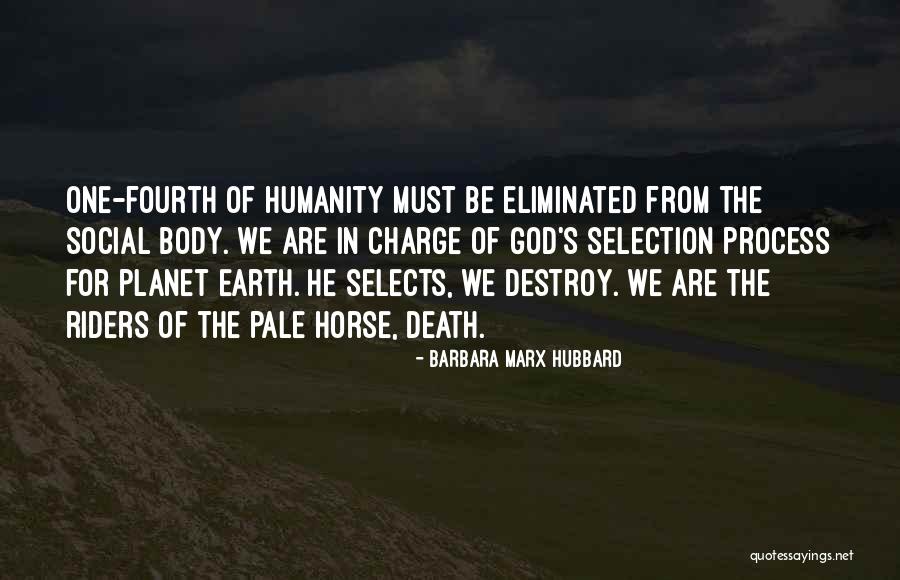 Horse Riders Quotes By Barbara Marx Hubbard Horse Riders Quotes By Barbara Marx Hubbard