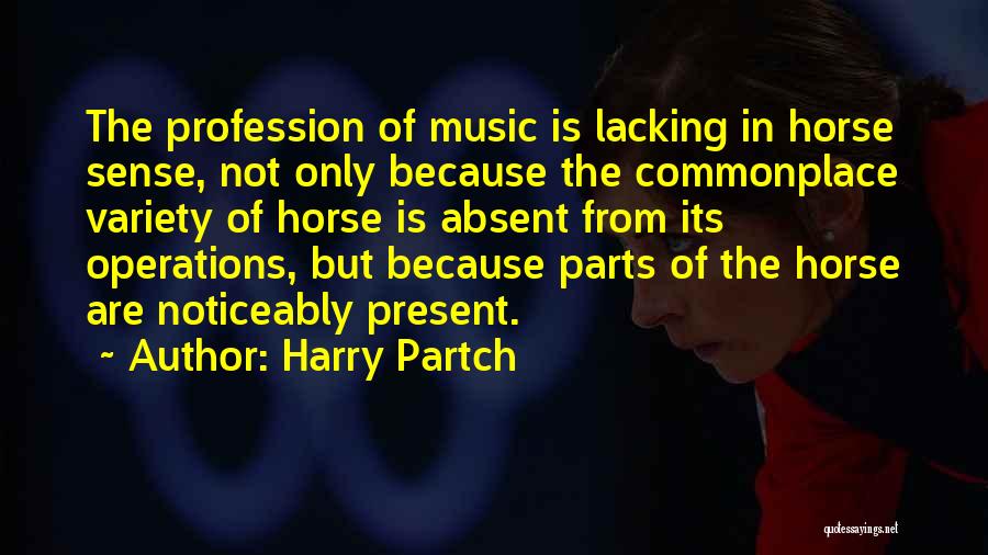 Horse Sense Quotes By Harry Partch