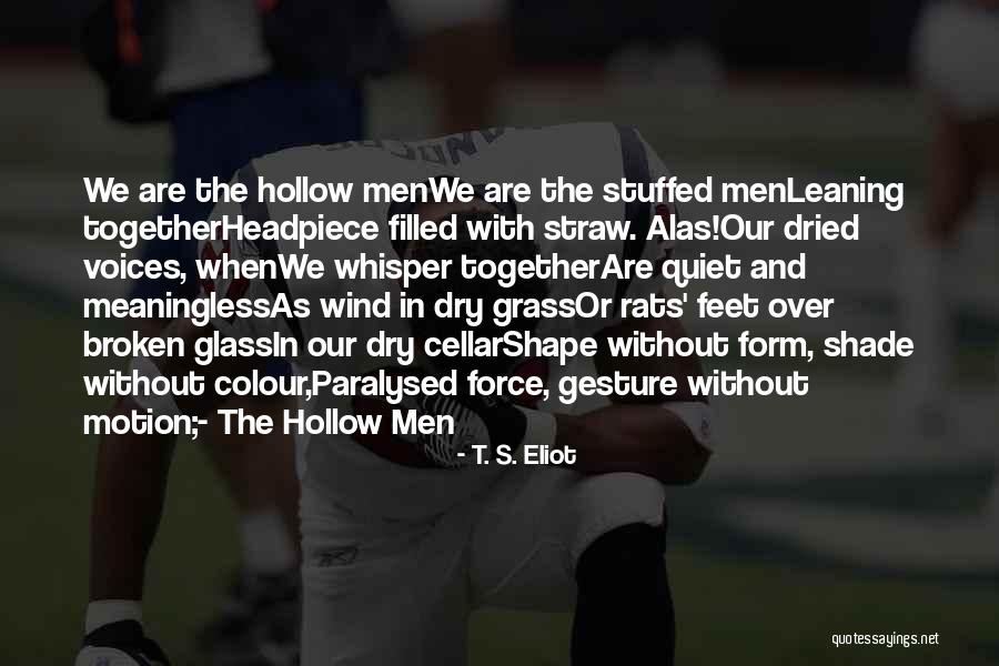 Horse Shipper Quotes By T. S. Eliot Horse Shipper Quotes By T. S. Eliot