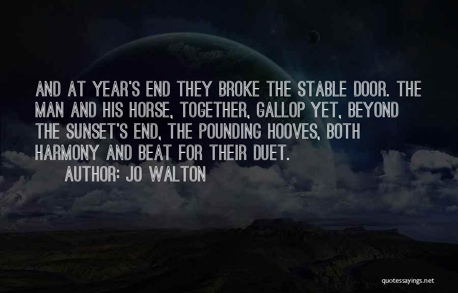 Horse Stable Quotes By Jo Walton
