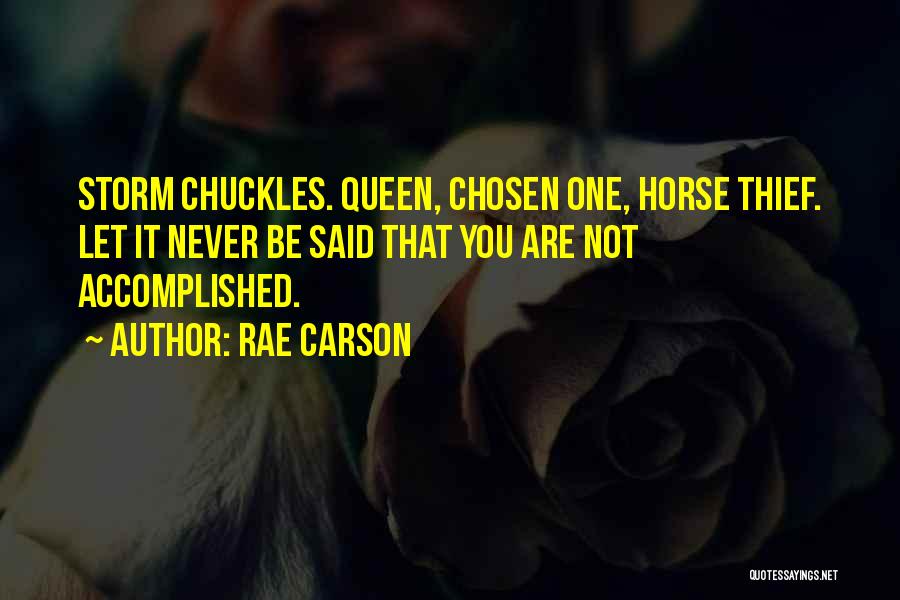 Horse Thief Quotes By Rae Carson