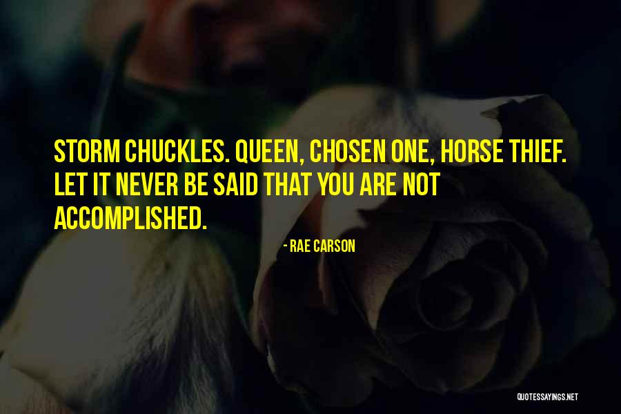 Horse Thief Quotes By Rae Carson