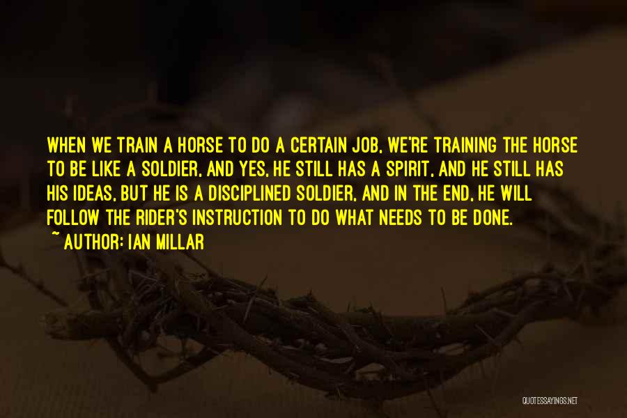 Horse Training Quotes By Ian Millar