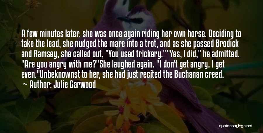 Horse Trot Quotes By Julie Garwood