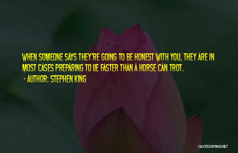 Horse Trot Quotes By Stephen King